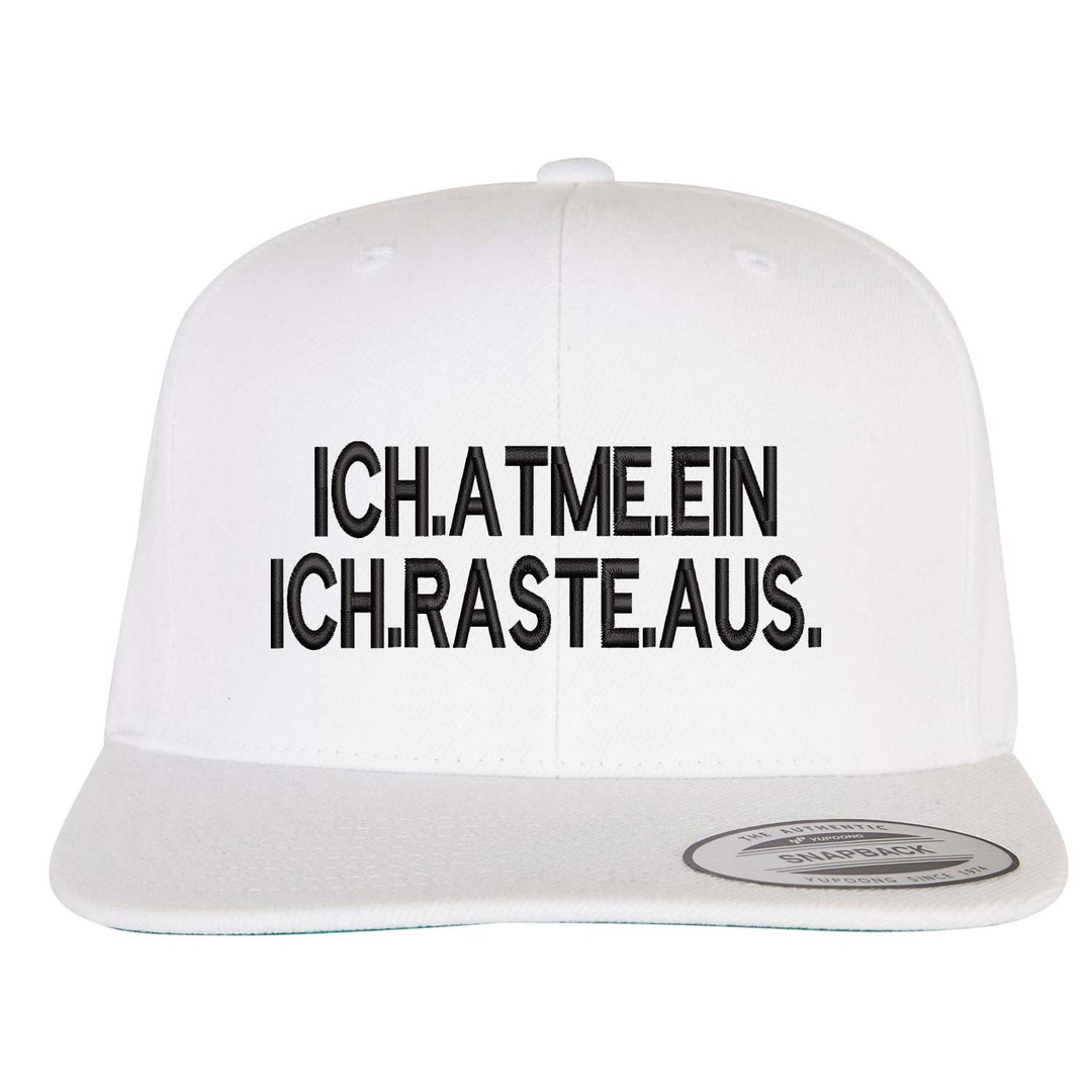 Classic Snapback Cap "Ich atme ein - Ich raste aus"